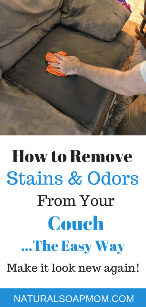 Learn @naturalsoapmom how to get stains out of couch cushions the easy way. Make your couch look new again! When you clean your couch cushion fabric you'll remove stains and remove odors. No more stinky couch! This DIY couch cleaning solution is fast and cheap. You only need a few basic items to succeed. Don't get a new couch, clean it! Works on all types of fabrics too. I'll show you how with this microfiber couch. #cleancouch #couchcleaning #couchstains #stainedcouch #kidmess #messykids